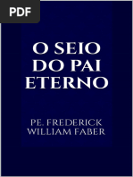 O Seio Do Pai Eterno (Padre Frederick William Faber)