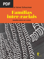 Famílias Inter Raciais Tensões Entre Cor e Amor Lia Vainer Schucman