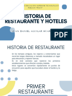 Historia de Los Hoteles y Restaurante