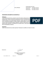 Resonancia Magnética de Encéfalo Hallazgos:: Consecutivo 45677211 (ATRYS) Validado Por: PFS Página 1 de 1