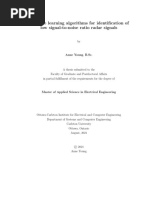 Machine Learning Algorithms For Identification of Low Signal-To-Noise Ratio Radar Signals