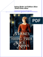 PDF A Duke S Fleeing Bride 1st Edition Alice Kirks Kirks Alice All Chapter