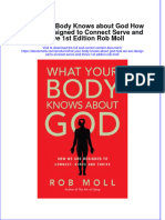 Get What Your Body Knows About God How We Are Designed To Connect Serve and Thrive 1st Edition Rob Moll PDF Full Chapter