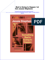 Dơnload Something Bad Is Going To Happen 1st Edition Jessie Stephens Full Chapter