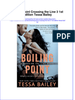 Boiling Point Crossing The Line 3 1st Edition Tessa Bailey PDF Full Chapter