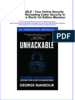 Dơnload UNHACKABLE: Your Online Security Playbook: Recreating Cyber Security in An Unsecure World 1st Edition Mansour Full Chapter