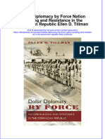 Get Dollar Diplomacy by Force Nation Building and Resistance in The Dominican Republic Ellen D. Tillman PDF Full Chapter