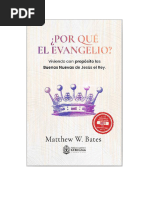 Bates Matthew W. 2024. Por Que El Evangelio