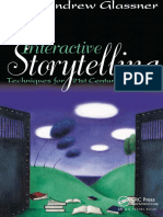 Andrew Glassner (Author) - Interactive Storytelling - Techniques For 21st Century Fiction-A K Peters - CRC Press (2004)