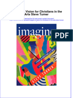 Get Imagine A Vision For Christians in The Arts Steve Turner PDF Full Chapter