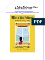 Get 11 Ways To Ruin A Photograph Darcy Pattison Michael Jeter PDF Full Chapter