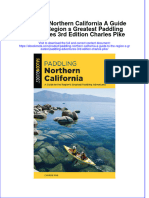 Dơnload Paddling Northern California A Guide To The Region S Greatest Paddling Adventures 3rd Edition Charles Pike Full Chapter