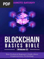 BLOCKCHAIN BASICS BIBLE Volume 2 Non Technical Beginner's Nakamoto