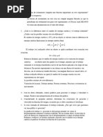 Las Fuerzas de Rozamiento Cumplen Una Función Importante en Este Experimento