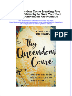 Thy Queendom Come Breaking Free From The Patriarchy To Save Your Soul 1st Edition Kyndall Rae Rothaus Full Chapter