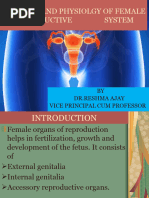 Anatomy and Physiology of Female Reproductive Organ BY DR - RESHMA AJAY