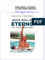 Jesús Rollán Eterno 1st Edition Francisco Ávila Alberto Martínez Full Chapter Download PDF