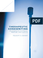 Baker Therapeutic Songwriting Developments in Theory, Methods, and Practice