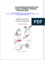 Análisis Conversacional Estudio de La Acción Social 1st Edition Vázquez Carranza Ariel Full Chapter Download PDF