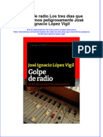 Golpe de Radio Los Tres Días Que Trasmitimos Peligrosamente José Ignacio López Vigil Full Chapter Download PDF