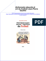 Petit Dictionnaire Absurde Et Impertinent Du Football Jean-Pierre Gauffre Full Chapter Download PDF