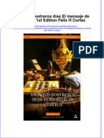 En Estos Postreros Días El Mensaje de Hebreos 1st Edition Félix H Cortez Full Chapter Download PDF