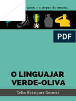 O Linguajar Verde-Oliva Maj Célia