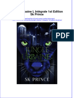 Jungle Urbaine L Intégrale 1st Edition SK Prince Full Chapter Download PDF