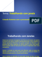 Trabalhando Uma Janela