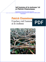 L Esclave Vieil Homme Et Le Molosse 1st Edition Patrick Chamoiseau Full Chapter Free