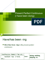 Present Perfect Continuous (I Have Been Doing)