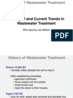 History of and Current Trends in Wastewater Treatment: With Input by Lee Walker