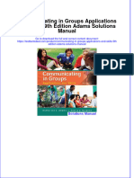 Communicating in Groups Applications and Skills 9th Edition Adams Solutions Manual Instant Download All Chapter