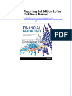 Financial Reporting 1st Edition Loftus Solutions Manual Instant Download All Chapter