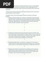 The Primary Function of A Bank in The Financial System Is To Act As An Intermediary Between Depositors and Borrowers