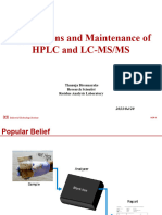 Applications and Maintanance of HPLC and LCMSMS