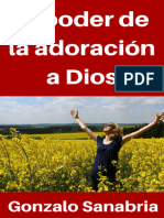 El Poder de La Adoración A Dios - Gonzalo Sanabria