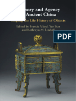 Memory and Agency in Ancient China Shaping The Life History of Objects (Francis Allard, Yan Sun, Kathryn M. Linduff) (Z-Library)