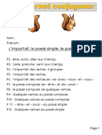 L'imparfait, Le Passé Simple, Le Passé Composé