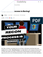 Your Recon Process Is Boring! - Codelivly