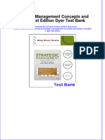 Full Download Strategic Management Concepts and Cases 1st Edition Dyer Test Bank All Chapter 2024 PDF