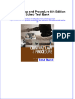 Full Download Criminal Law and Procedure 8th Edition Scheb Test Bank All Chapter 2024 PDF