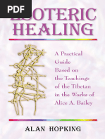 Esoteric Healing - A Practical G - Alan Hopking