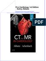 Full Download CT and MR in Cardiology 1st Edition Suhny Abbara File PDF All Chapter On 2024