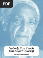 Nobody Can Teach You About Yourself - Krishnamurti