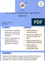 Usos Da Água: Abastecimento, Agricultura e Indústria I: Geografia