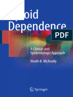 Opioid Dependence A Clinical and Epidemiologic Approach 2017