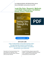 Seeing Cities Through Big Data: Research, Methods and Applications in Urban Informatics 1st Edition Piyushimita (Vonu) Thakuriah