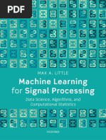 Max A. Little Machine Learning For Signal Processing Data Science Algorithms and Computational Statistics Oxford University Press USA 2019