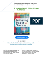 Marketing Health Services Fourth Edition Richard K. Thomas All Chapter Instant Download